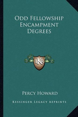 Cover image for Odd Fellowship Encampment Degrees