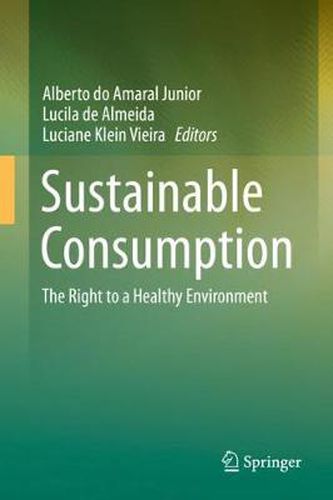 Cover image for Sustainable Consumption: The Right to a Healthy Environment