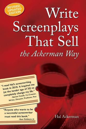 Cover image for Write Screenplays That Sell: The Ackerman Way: 20th Anniversary Edition, Newly Revised and Updated