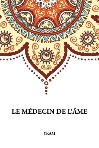 Cover image for Le Medecin de l'Ame