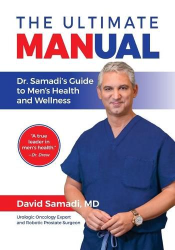 Cover image for The Ultimate MANual Dr. Samadi's Guide To Men's Health and Wellness