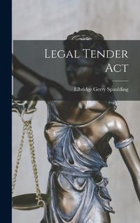 Cover image for Legal Tender Act