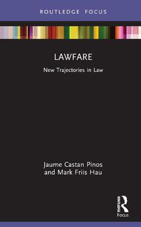 Cover image for Lawfare: New Trajectories in Law