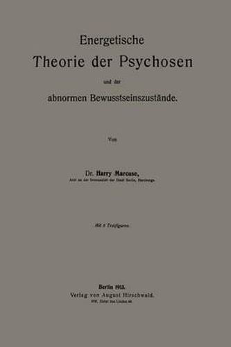 Cover image for Energetische Theorie Der Psychosen Und Der Abnormen Bewusstseinszustande