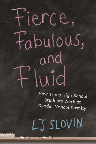Cover image for Fierce, Fabulous, and Fluid