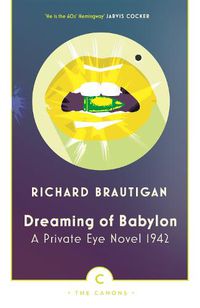 Cover image for Dreaming of Babylon: A Private Eye Novel 1942
