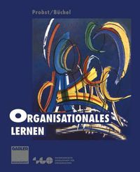 Cover image for Organisationales Lernen: Wettbewerbsvorteil Der Zukunft