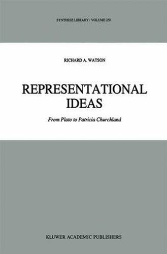 Representational Ideas: From Plato to Patricia Churchland