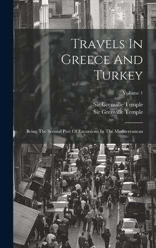 Cover image for Travels In Greece And Turkey