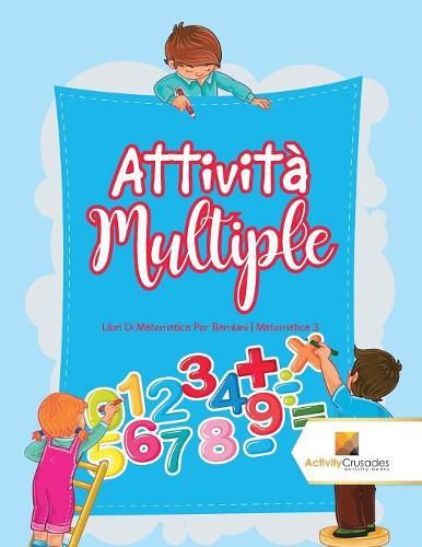 Attivita Multiple: Libri Di Matematica Per Bambini Matematica 3