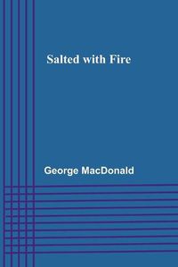 Cover image for Salted with Fire