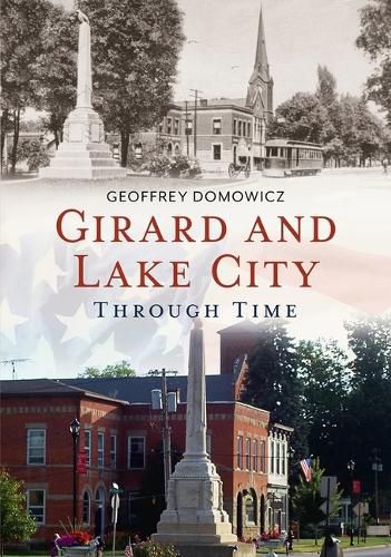 Cover image for Girard and Lake City Through Time