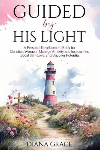 Cover image for Guided By His Light