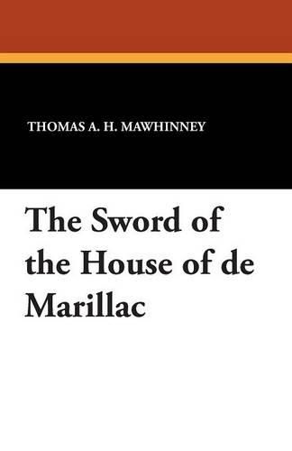 Cover image for The Sword of the House of de Marillac