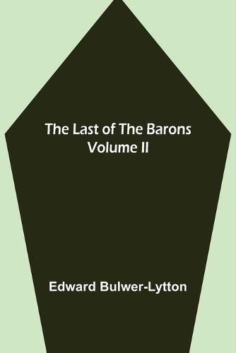 The Last of the Barons Volume II