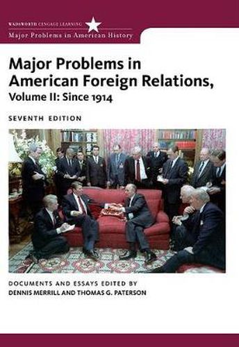 Cover image for Major Problems in American Foreign Relations, Volume II: Since 1914