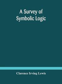 Cover image for A survey of symbolic logic