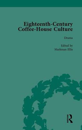 Cover image for Eighteenth-Century Coffee-House Culture: Drama