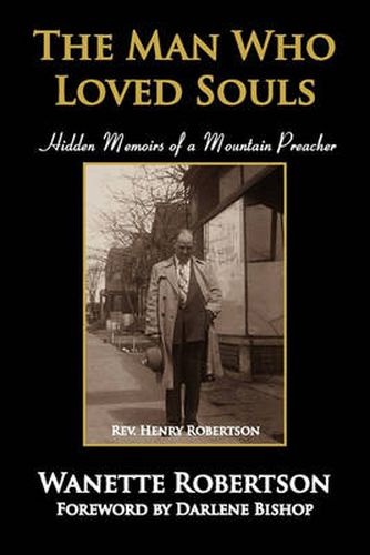 Cover image for The Man Who Loved Souls: Hidden Memoirs of a Mountain Preacher