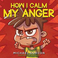 Cover image for How I Calm My Anger