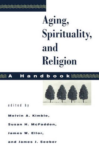 Cover image for Aging, Spirituality, and Religion, A Handbook: Volume 1