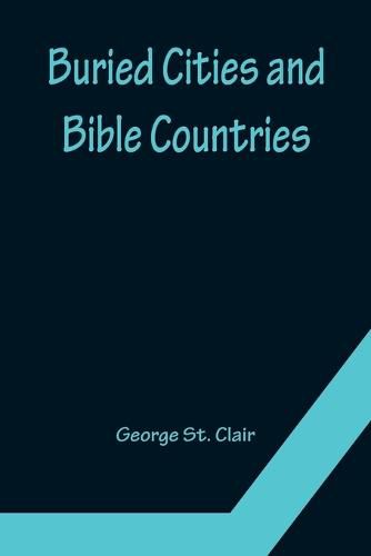 Cover image for Buried Cities and Bible Countries