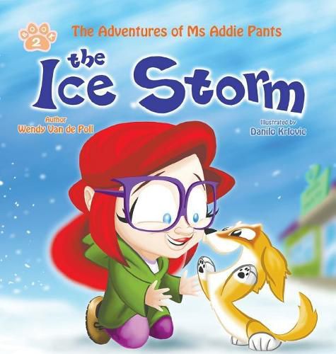 Cover image for The Ice Storm: An Encouraging Children's Picture Book About Adoption