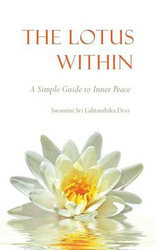 Cover image for The Lotus Within: A Simple Guide to Inner Peace