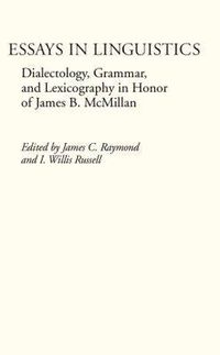 Cover image for Essays in Linguistics: Dialectology, Grammar, and Lexicography in Honor of James B. Mcmillan