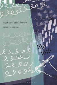Cover image for Psychoanalytic Memoirs