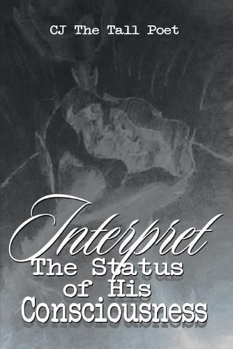 Cover image for Interpret the Status of His Consciousness