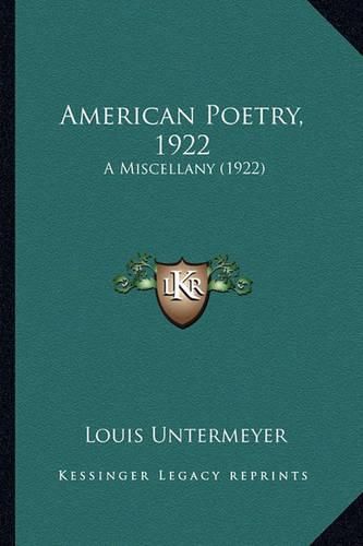 American Poetry, 1922: A Miscellany (1922)