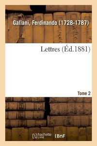 Cover image for Lettres. Tome 2