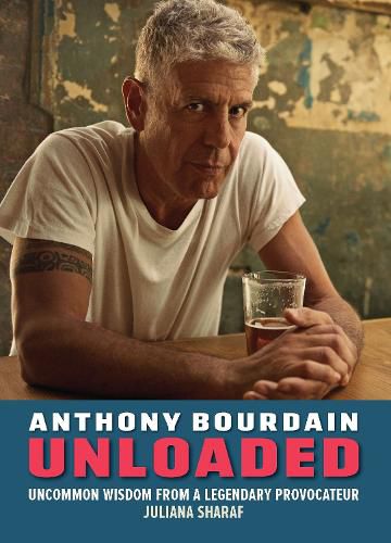 Cover image for Anthony Bourdain Unloaded