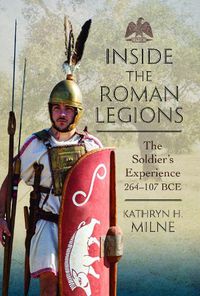 Cover image for Inside the Roman Legions
