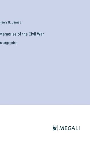 Cover image for Memories of the Civil War