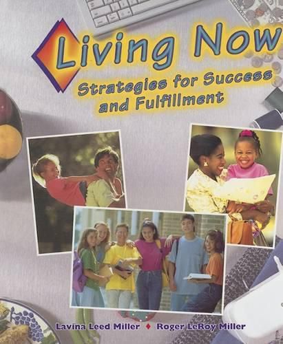 Living Now: Strategies for Success and Fulfillment