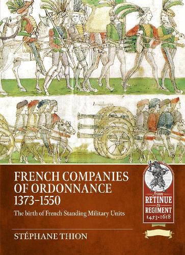 Cover image for French Companies of Ordonnance 1373-1550