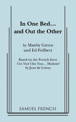 Cover image for In One Bed... and Out the Other