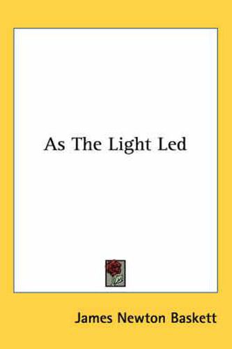 Cover image for As the Light Led