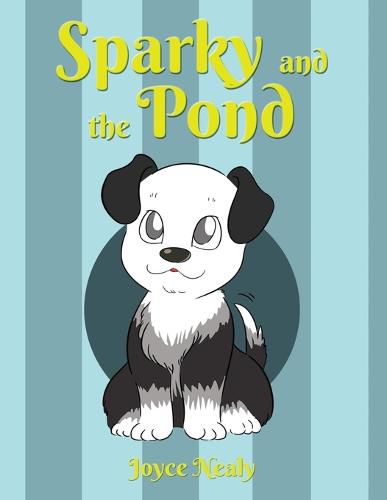 Cover image for Sparky and the Pond
