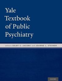 Cover image for Yale Textbook of Public Psychiatry