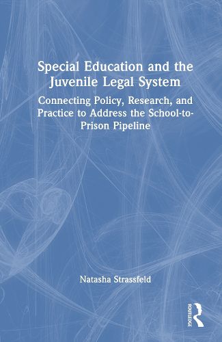Cover image for Special Education and the Juvenile Legal System