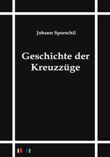 Cover image for Geschichte der Kreuzzuge