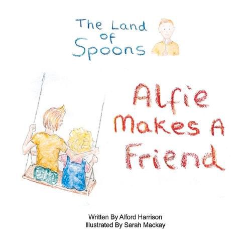 The Land of Spoons: Alfie Makes A Friend