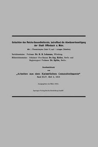 Gutachten Des Reichs-Gesundheitsrats, Betreffend Die Abwasserbeseitigung Der Stadt Offenbach A. Main