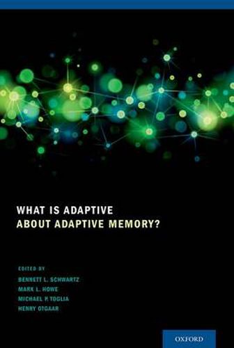 What Is Adaptive about Adaptive Memory?