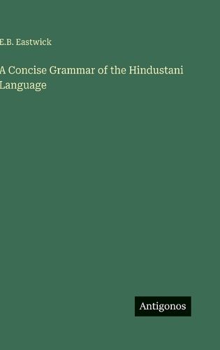 Cover image for A Concise Grammar of the Hindustani Language