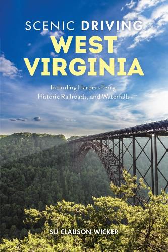 Cover image for Scenic Driving West Virginia: Including Harpers Ferry, Historic Railroads, and Waterfalls