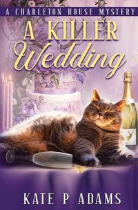 Cover image for A Killer Wedding (A Charleton House Mystery Book 2)